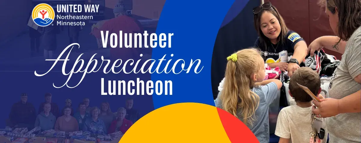 Images of Koochiching County volunteers delivering Winter Warm Up boxes (top left), packing United for Veterans holiday meal baskets (bottom left), and handing children socks at Step Into School (right). In middle, yellow circle: Volunteer Appreciation Luncheon